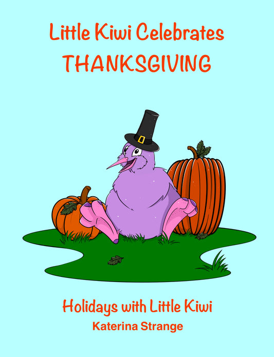 Little Kiwi Celebrates Thanksgiving